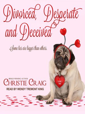 cover image of Divorced, Desperate and Deceived